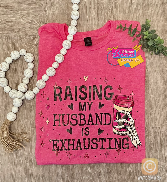 Raising My Husband Shirt Pink Large